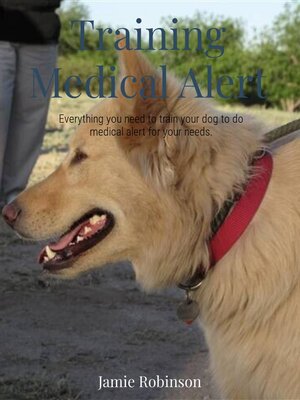 cover image of Training a Medical Alert Dog